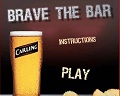 Brave The Bar
